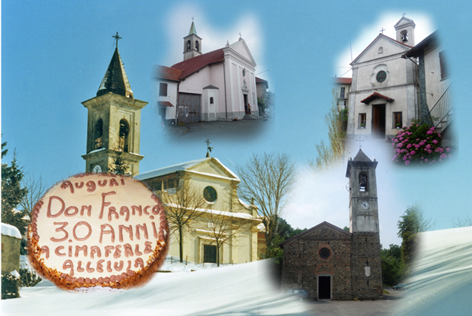 La Chiese restaurate da Don Franco.
In basso a destra Toleto, sopra Moretti, in alto a sinistra Piancastagna sull'immagine di Cimaferle